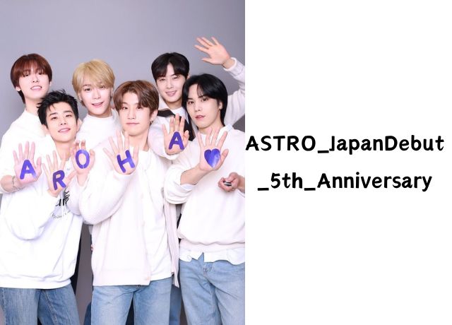 ASTRO_JapanDebut_5th_Anniversary